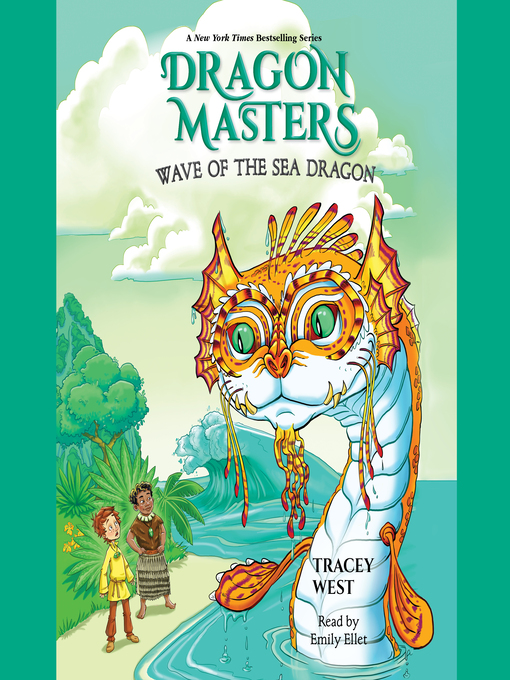 Title details for Wave of the Sea Dragon by Tracey West - Wait list